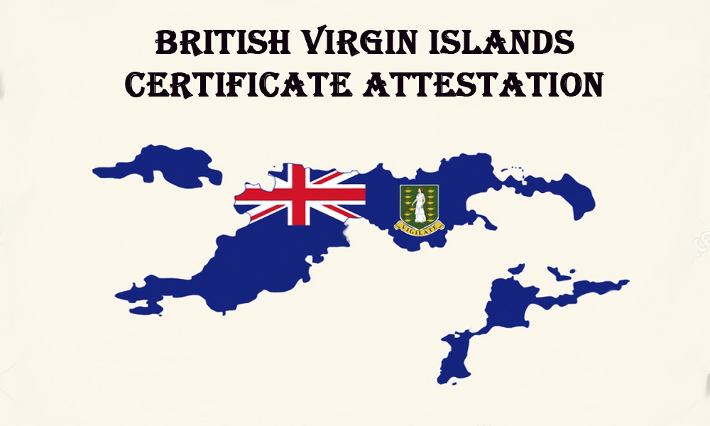 British Virgin Islands Certificate Attestation